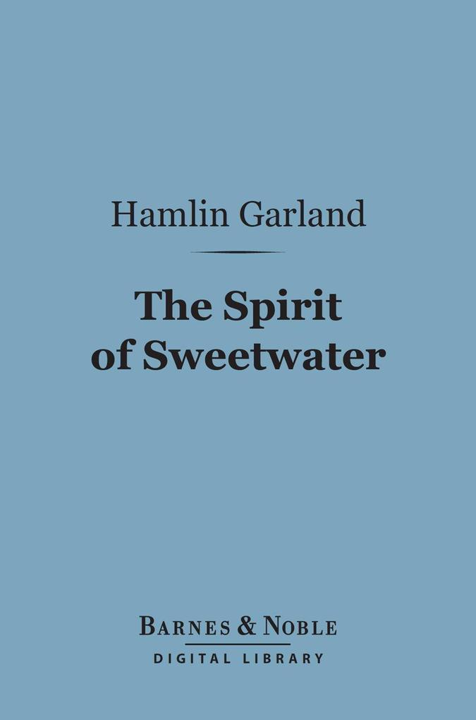 The Spirit of Sweetwater (Barnes & Noble Digital Library)
