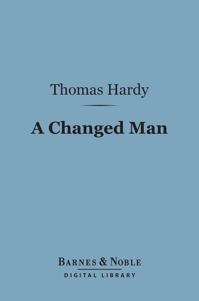 A Changed Man (Barnes & Noble Digital Library)