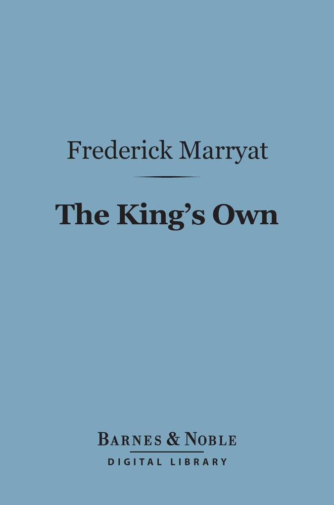 The King‘s Own (Barnes & Noble Digital Library)