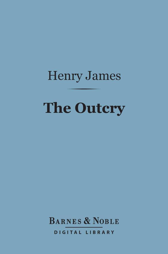 The Outcry (Barnes & Noble Digital Library)