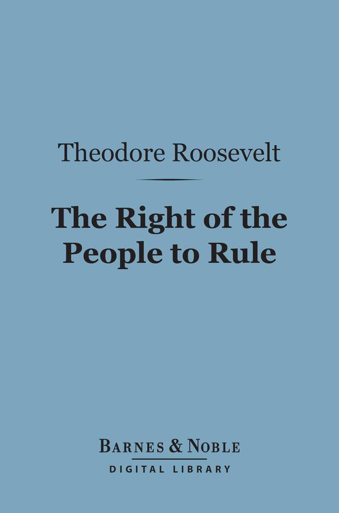 The Right of the People to Rule (Barnes & Noble Digital Library)