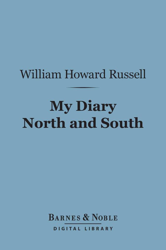 My Diary North and South (Barnes & Noble Digital Library)