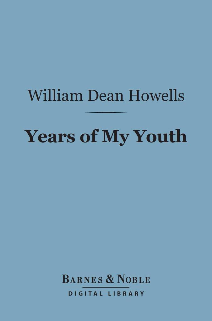 Years of My Youth (Barnes & Noble Digital Library)
