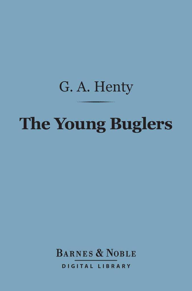 The Young Buglers (Barnes & Noble Digital Library)