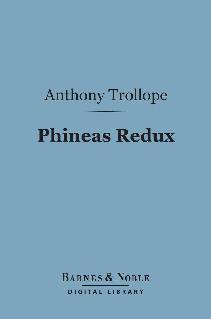 Phineas Redux (Barnes & Noble Digital Library)