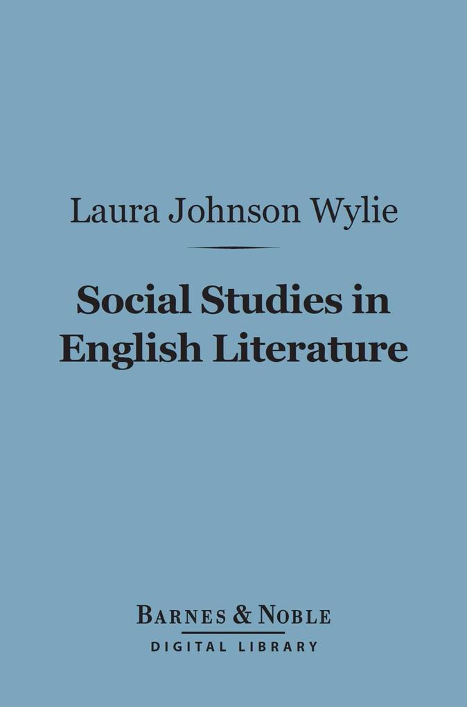 Social Studies in English Literature (Barnes & Noble Digital Library)