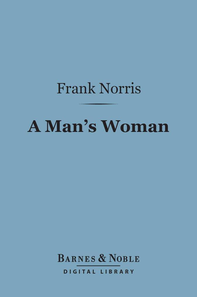 A Man‘s Woman (Barnes & Noble Digital Library)