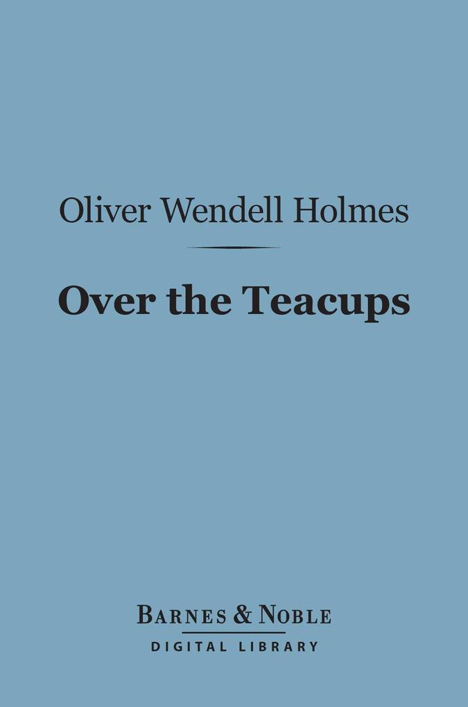 Over the Teacups (Barnes & Noble Digital Library)