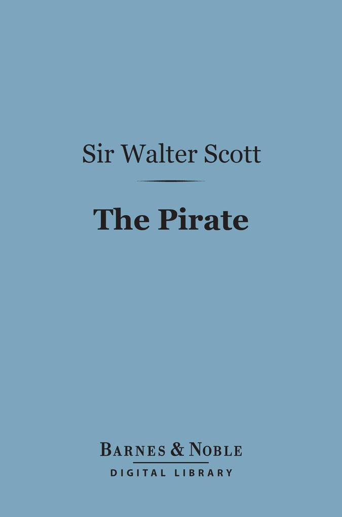 The Pirate (Barnes & Noble Digital Library)