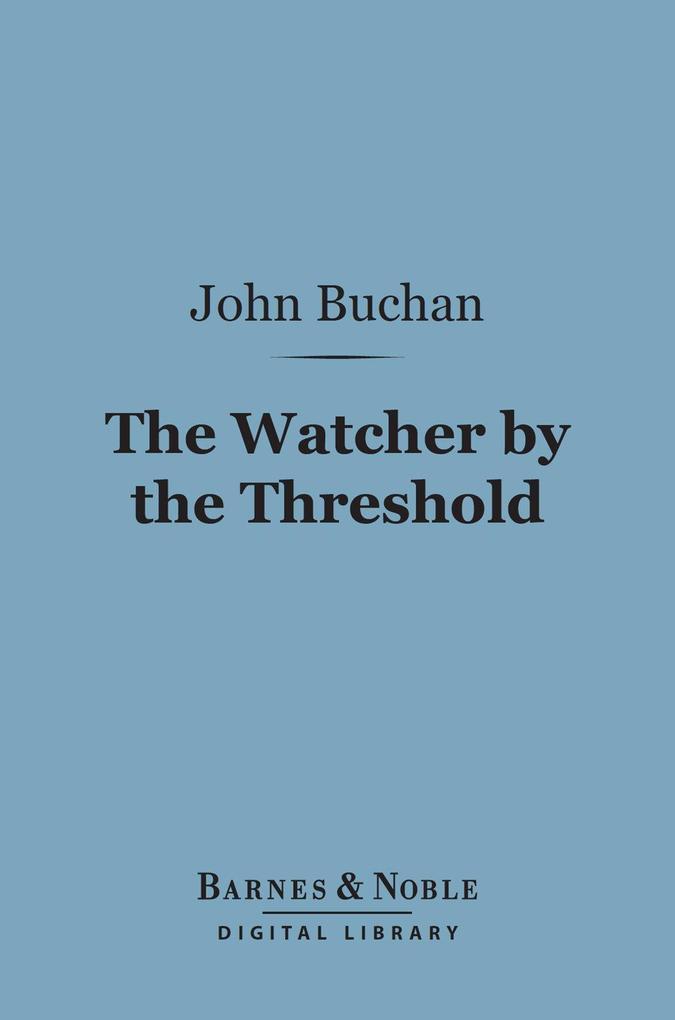 The Watcher by the Threshold (Barnes & Noble Digital Library)