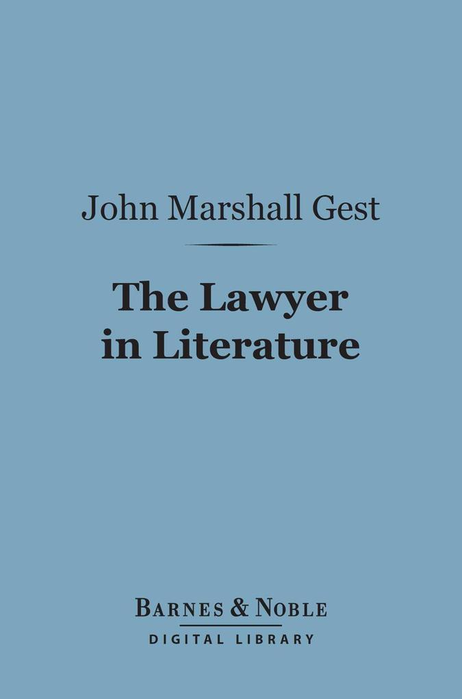 The Lawyer in Literature (Barnes & Noble Digital Library)