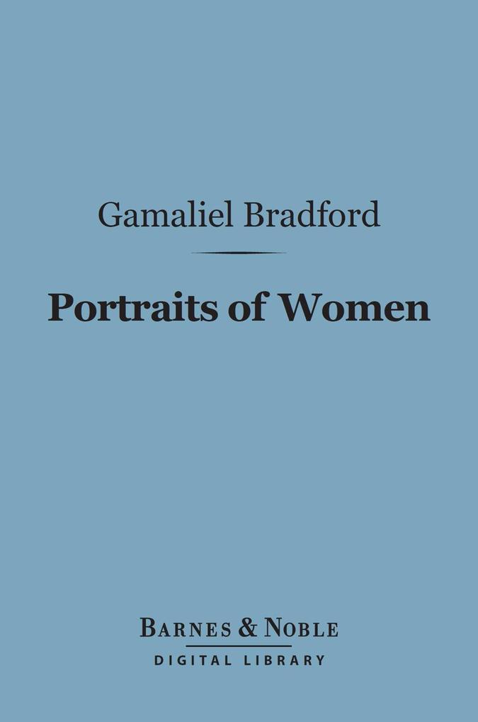 Portraits of Women (Barnes & Noble Digital Library)
