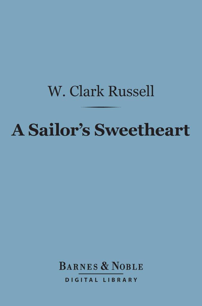 A Sailor‘s Sweetheart (Barnes & Noble Digital Library)