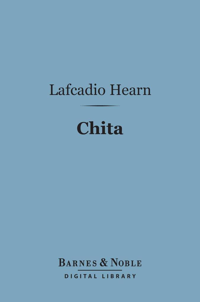 Chita (Barnes & Noble Digital Library)