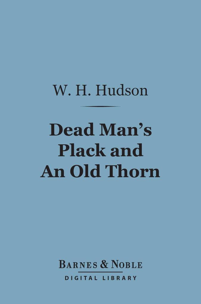 Dead Man‘s Plack and An Old Thorn (Barnes & Noble Digital Library)