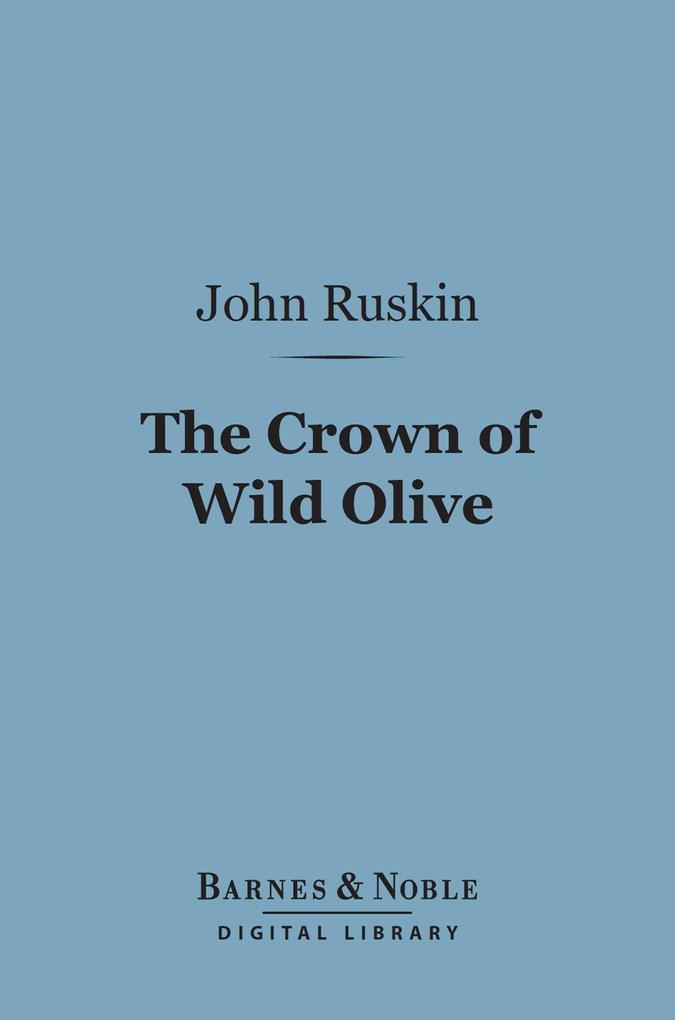 The Crown of Wild Olive (Barnes & Noble Digital Library)