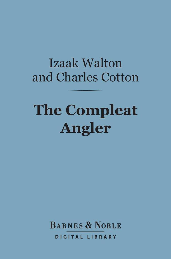 The Compleat Angler (Barnes & Noble Digital Library)