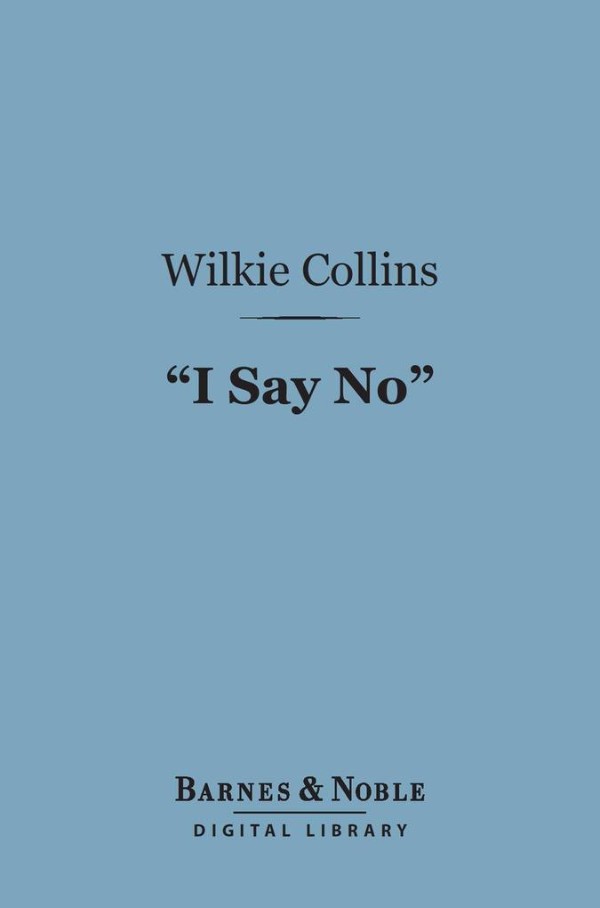 I Say No (Barnes & Noble Digital Library)