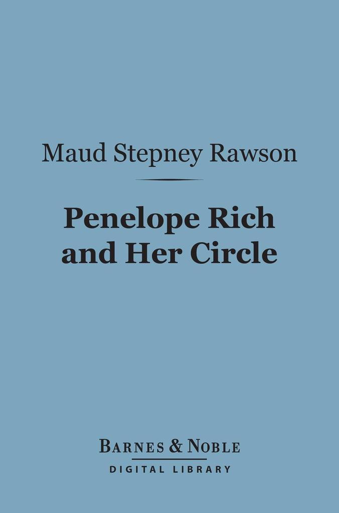 Penelope Rich and Her Circle (Barnes & Noble Digital Library)