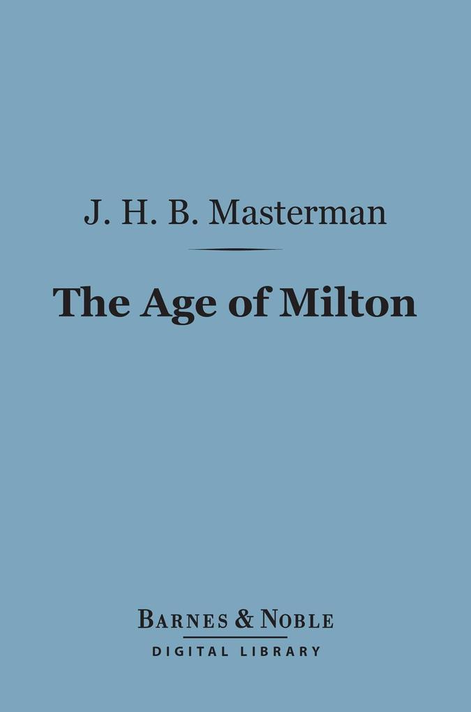 The Age of Milton (Barnes & Noble Digital Library)