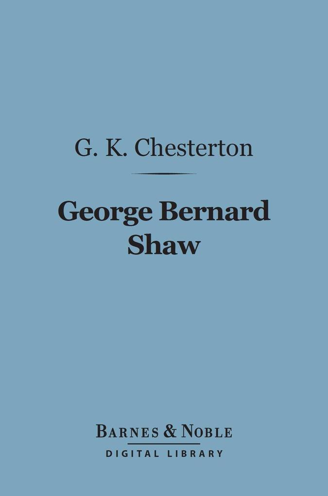 George Bernard Shaw (Barnes & Noble Digital Library)