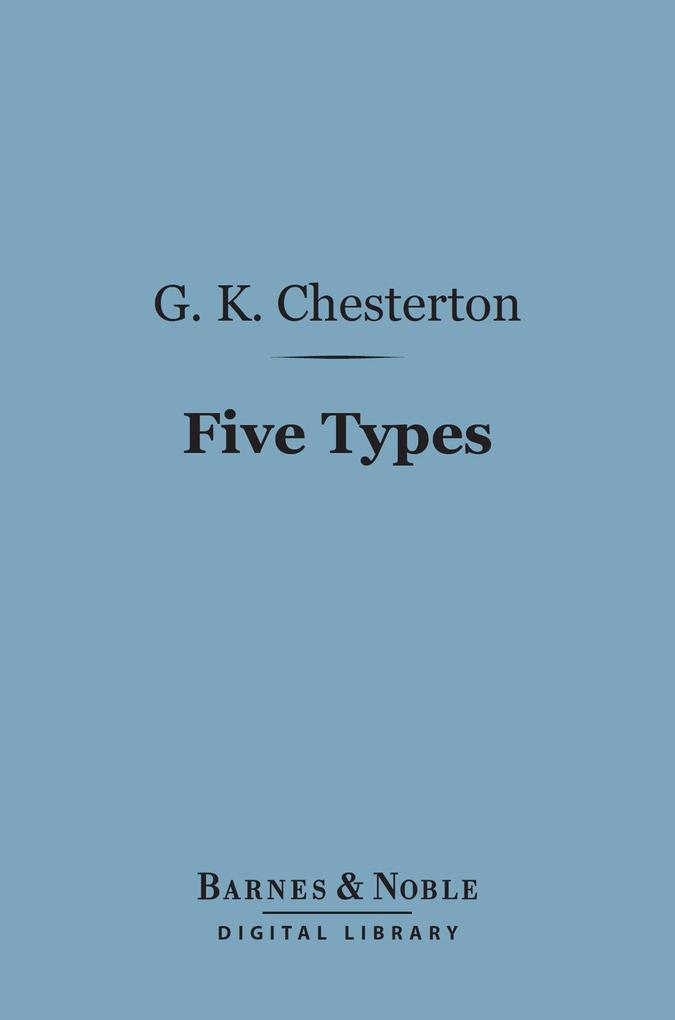 Five Types: A Book of Essays (Barnes & Noble Digital Library)