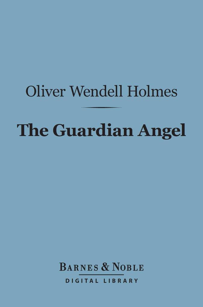 The Guardian Angel (Barnes & Noble Digital Library)