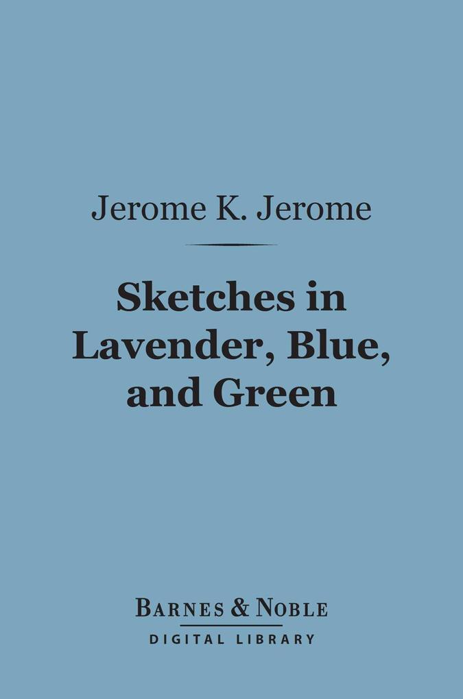 Sketches in Lavender Blue and Green (Barnes & Noble Digital Library)
