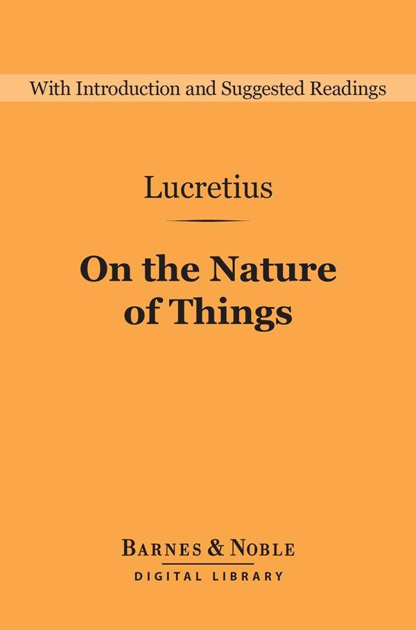 On the Nature of Things (Barnes & Noble Digital Library)