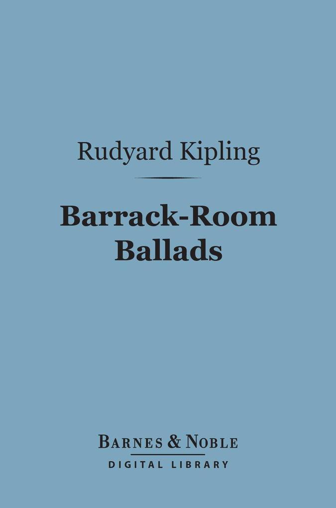Barrack-Room Ballads (Barnes & Noble Digital Library)