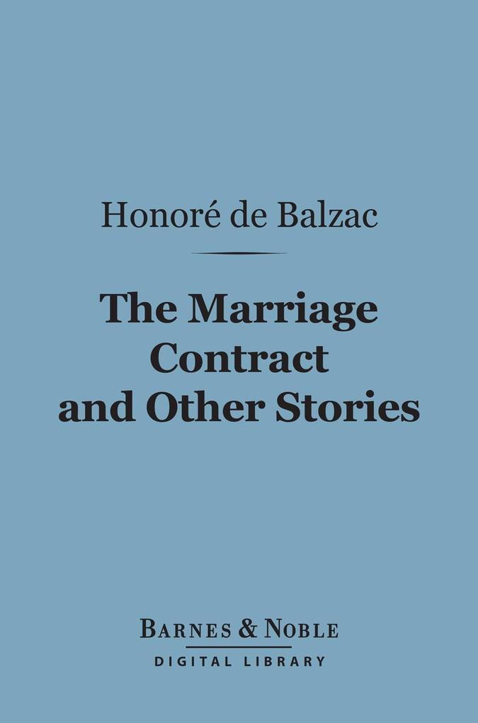 The Marriage Contract and Other Stories (Barnes & Noble Digital Library)