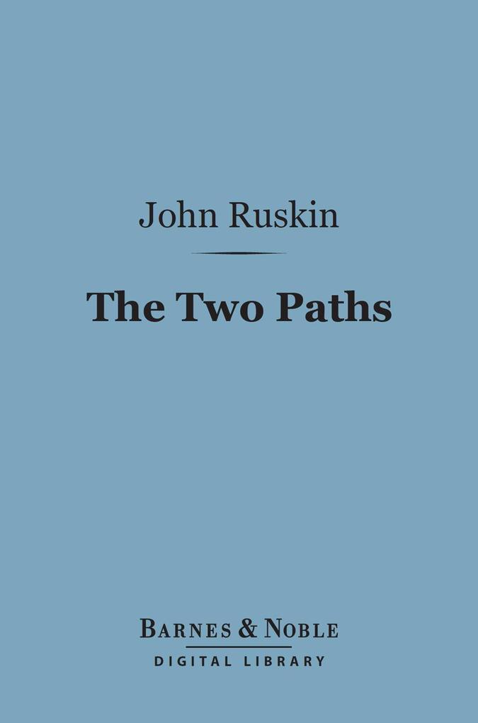 The Two Paths (Barnes & Noble Digital Library)