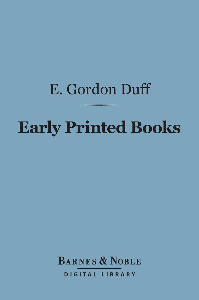 Early Printed Books (Barnes & Noble Digital Library)