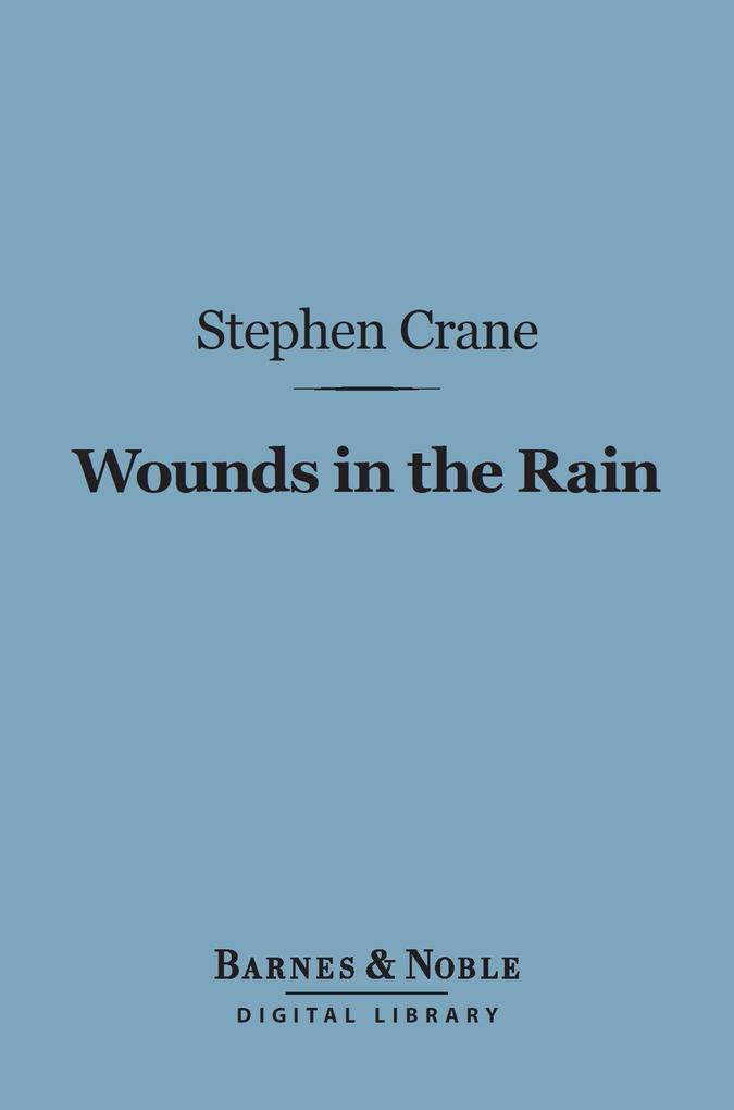 Wounds in the Rain (Barnes & Noble Digital Library)