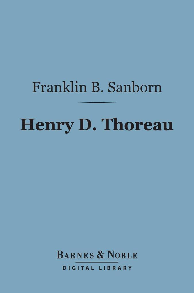 Henry D. Thoreau (Barnes & Noble Digital Library)