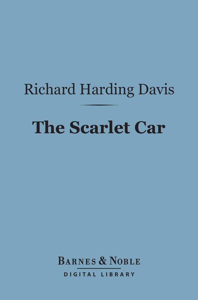 The Scarlet Car (Barnes & Noble Digital Library)