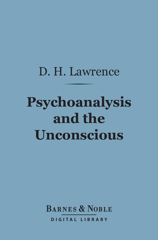Psychoanalysis and the Unconscious (Barnes & Noble Digital Library)