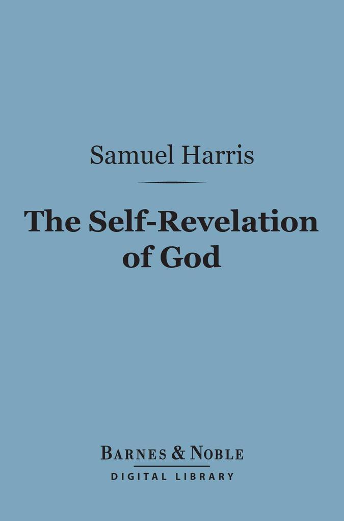 The Self-Revelation of God (Barnes & Noble Digital Library)