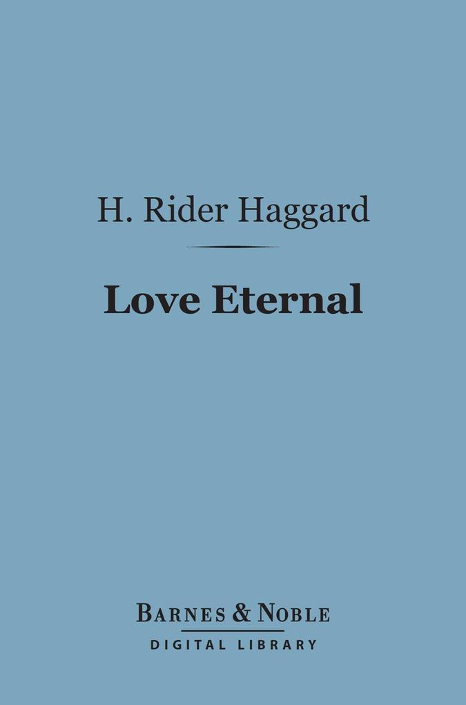 Love Eternal (Barnes & Noble Digital Library)