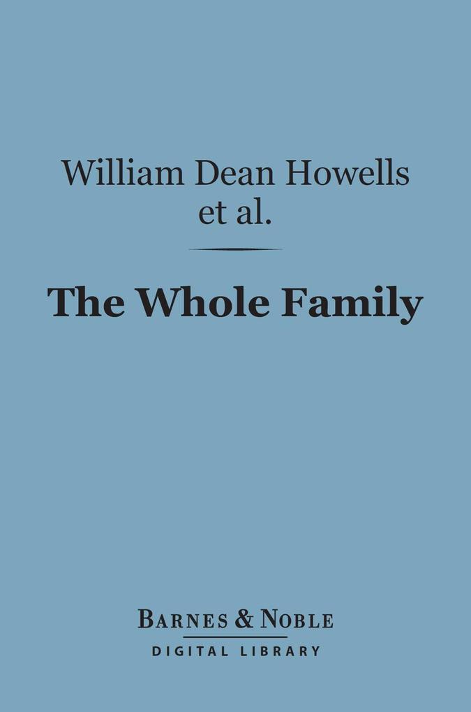 The Whole Family (Barnes & Noble Digital Library)