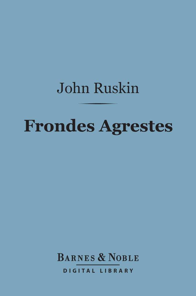 Frondes Agrestes (Barnes & Noble Digital Library)