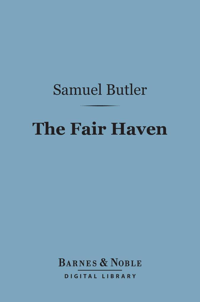 The Fair Haven (Barnes & Noble Digital Library)