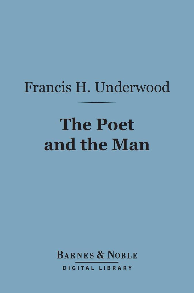 The Poet and the Man (Barnes & Noble Digital Library)