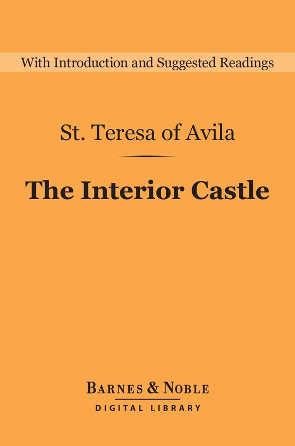 The Interior Castle (Barnes & Noble Digital Library)