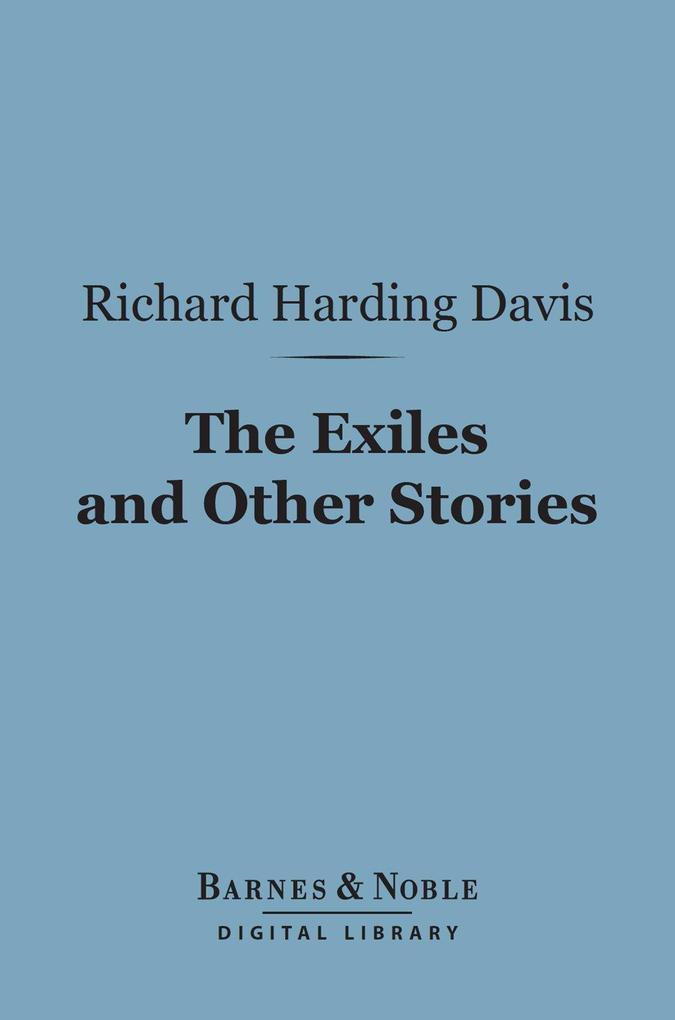 The Exiles and Other Stories (Barnes & Noble Digital Library)