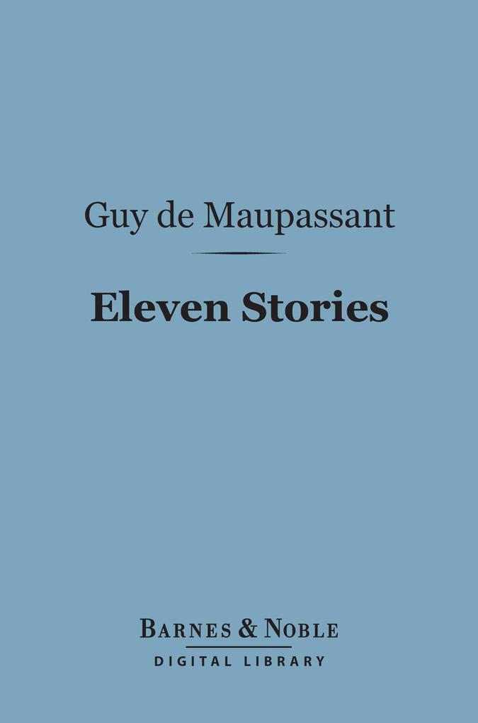 Eleven Stories (Barnes & Noble Digital Library)