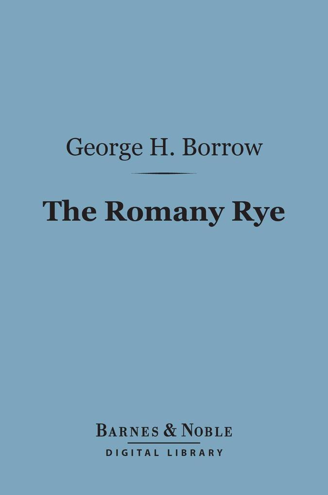 Romany Rye (Barnes & Noble Digital Library)