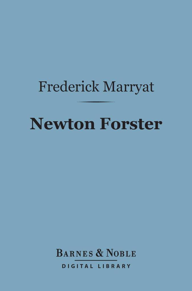 Newton Forster (Barnes & Noble Digital Library)