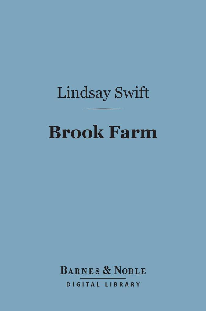 Brook Farm (Barnes & Noble Digital Library)