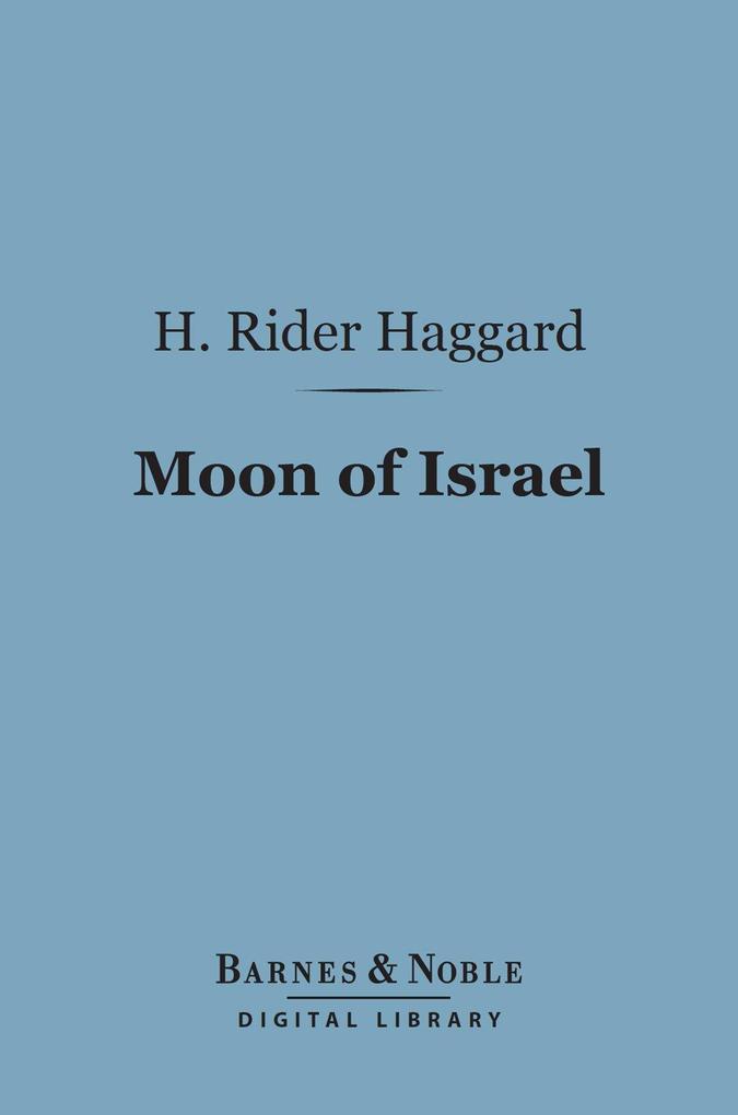 Moon of Israel (Barnes & Noble Digital Library)